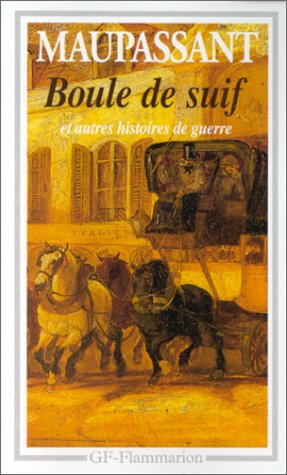 Boule de suif et autres nouvelles réalistes de Guy de Maupassant - Editions  Flammarion