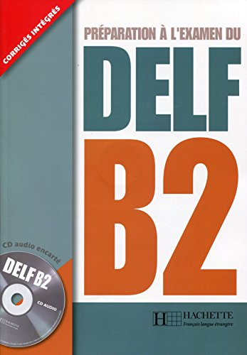Préparation à l'examen du DELF B2