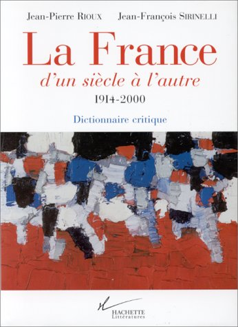 La France, d'un siècle à l'autre, 1914-2000