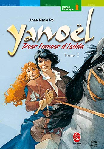 Yanoël : Pour l'amour d'Iselda. T. 2