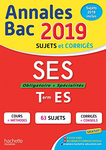 Annales Bac sujet & corrigés 2019 SES Obligatoire + spécialités Term ES