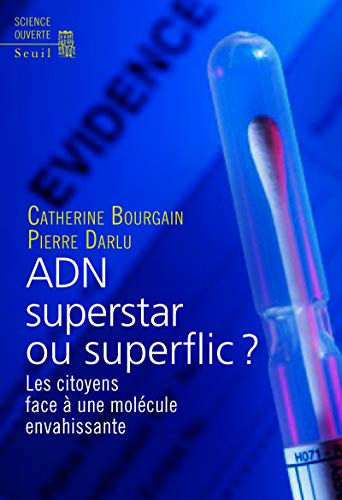 ADN superstar ou superflic ?