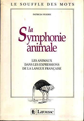 Symphonie animale (La)