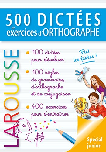 500 dictées et exercices d'orthographe