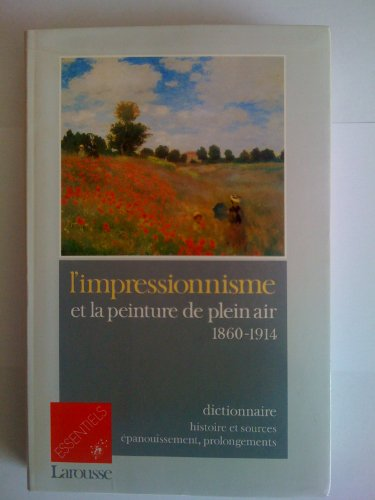 L'impressionnisme et la peinture de plein air, 1860-1914
