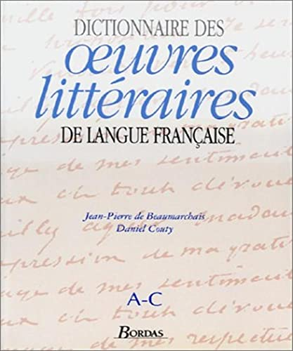 Dictionnaire des oeuvres littéraires de langue française