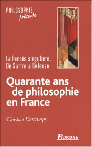 Quarante ans de philosophie en France