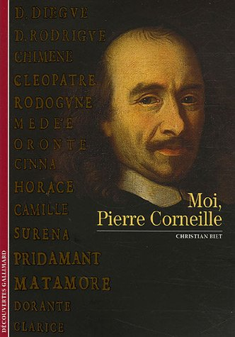 Moi, Pierre Corneille