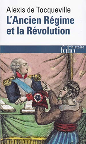 Ancien Régime et la Révolution (L')