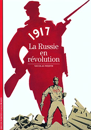 1917, la russie en révolution