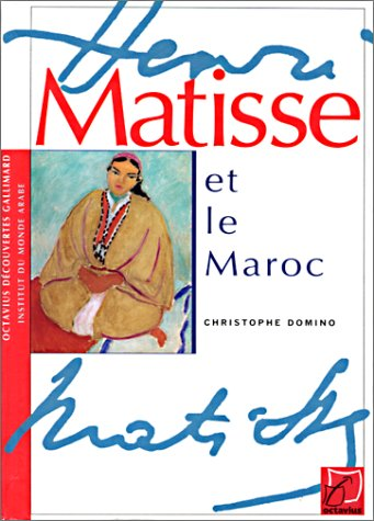 Henri Matisse et le Maroc