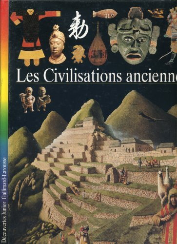 Les Civilisations anciennes