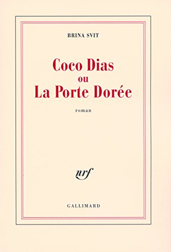 Coco Dias ou La porte dorée