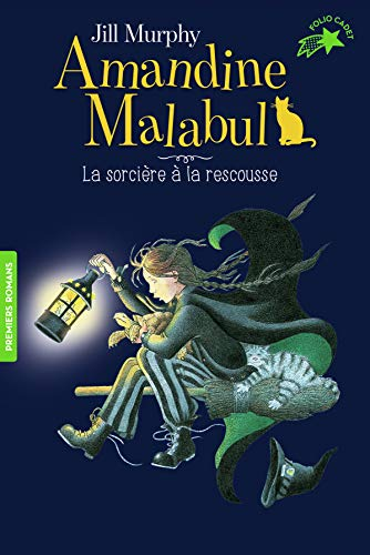 Amandine Malabul : la sorcière à la rescousse