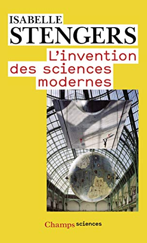 Invention des sciences modernes (L')