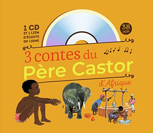 3 contes du Père Castor d'Afrique