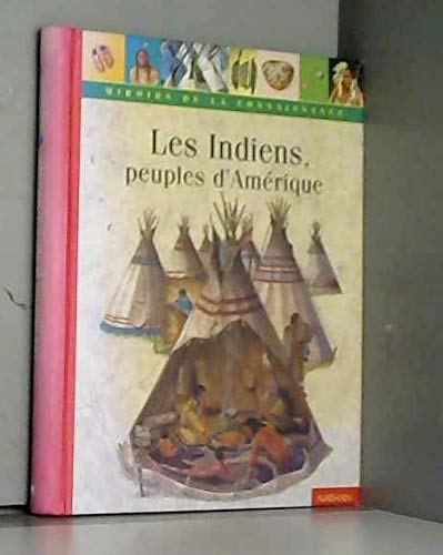 Indiens, peuples d'Amérique (Les)
