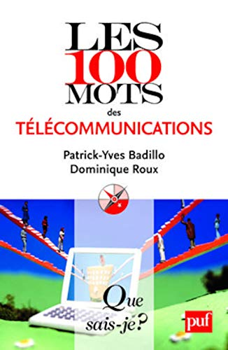 Les 100 mots des télécommunications