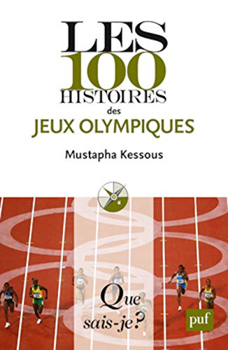 100 histoires des jeux Olympiques (Les)