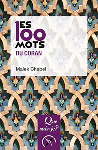 100 mots du Coran (Les)