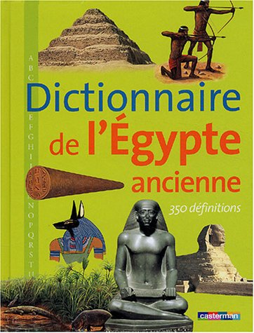 Dictionnaire de l'Egypte ancienne