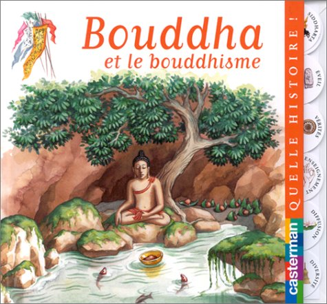 Bouddha et le bouddhisme