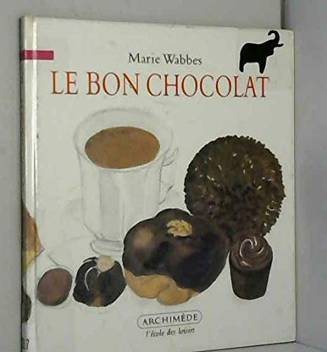 Le bon chocolat
