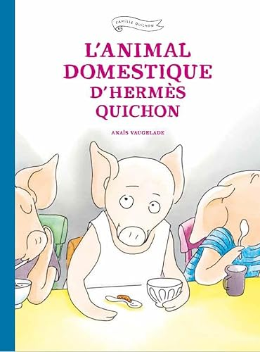 Animal domestique d'Hermès Quichon (L')