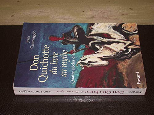 Don Quichotte, du livre au mythe