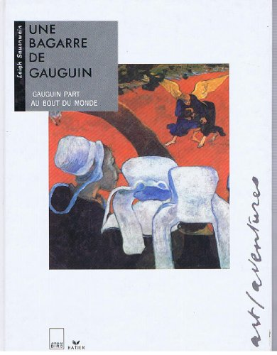 bagarre de Gauguin (Une)