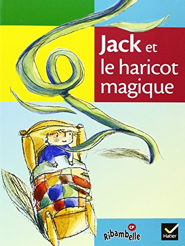 Jack et le haricot magique-Ribambelle-méthode de lecture CP
