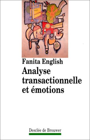 Analyse transactionnelle et émotions