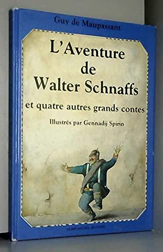 Aventure de Walter Schnaffs (L')