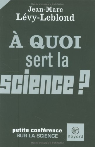 A quoi sert la science ?