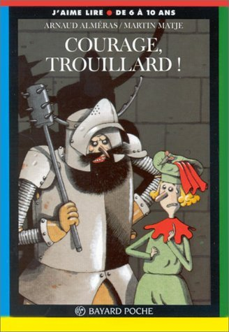 Courage, Trouillard!