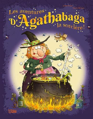 Les aventures d'Agathabaga la sorcière ! T.2