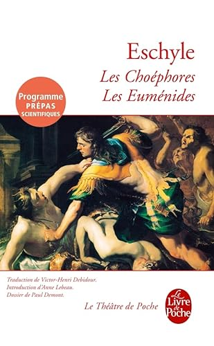 Choéphores ; Les Euménides (Les)