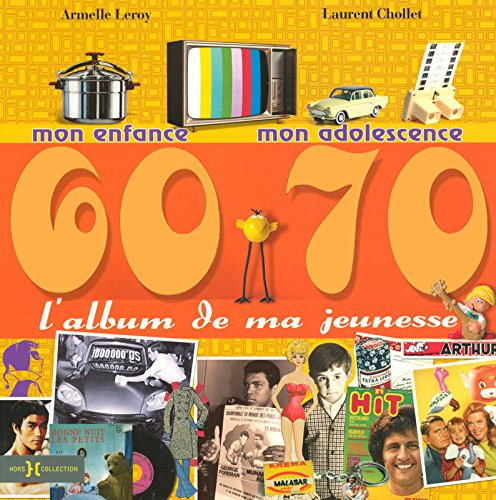Album de ma jeunesse, 60-70 (L')