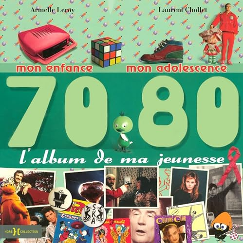 Album de ma jeunesse, 70-80 (L')