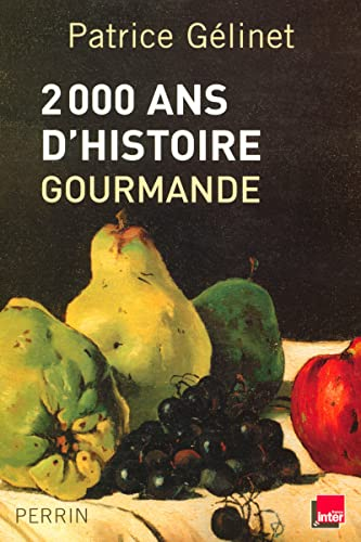 2.000 ans d'histoire gourmande