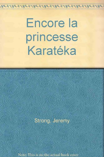 Encore la princesse Karatéka