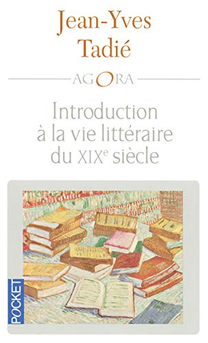 Introduction à la vie littéraire au XIXe siècle