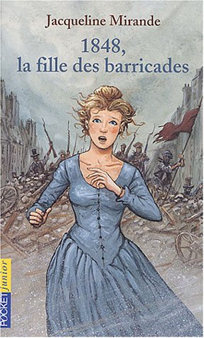 1848, la fille des barricades