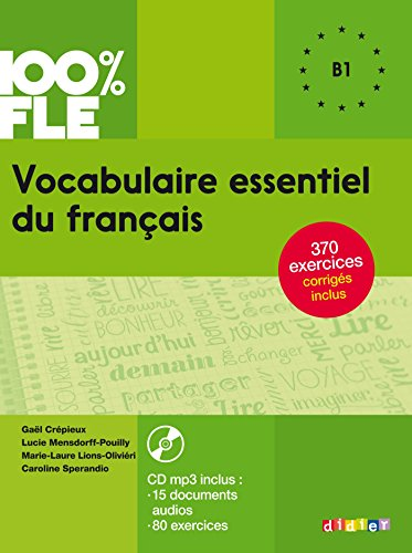 Vocabulaire essentiel du français 100%FLE
