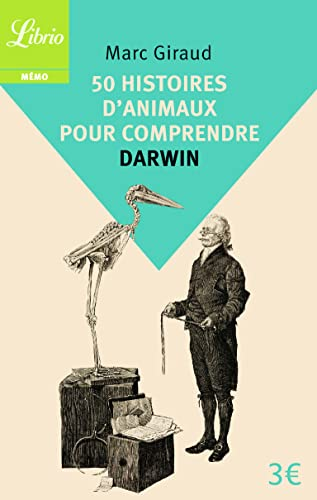 50 histoires d'animaux pour comprendre Darwin