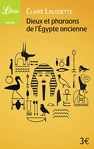 Dieux et pharaons de l'Egypte ancienne
