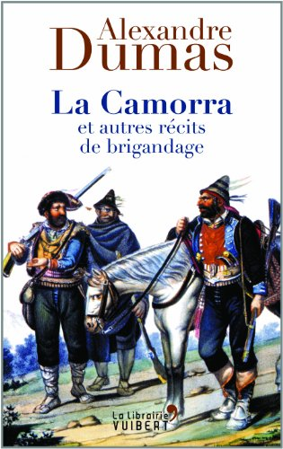 Camorra et autres récits de brigandage (La)
