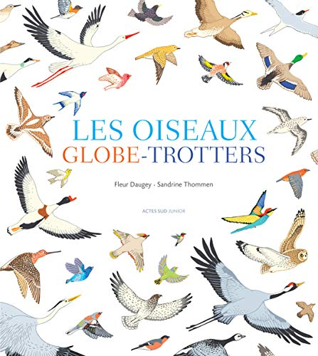 Oiseaux globe-trotters (Les)