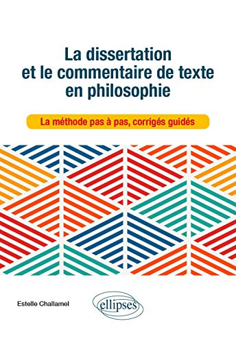 Dissertation et le commentaire de texte en philosophie (La)