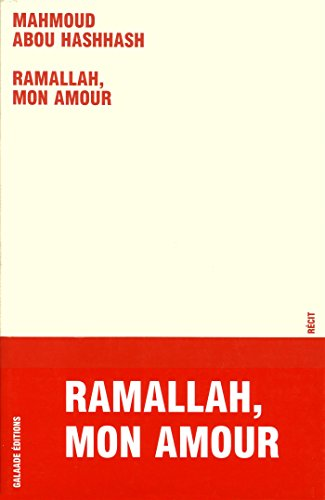Ramallah, mon amour